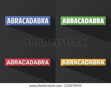 Flat word "ABRACADABRA" with long shadow in different colors and fonts. Vector illustration
