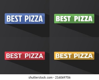 Flat word "BEST PIZZA" with long shadow in different colors and fonts. Vector illustration