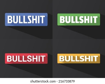 Flat word "BULLSHIT" with long shadow in different colors and fonts. Vector illustration
