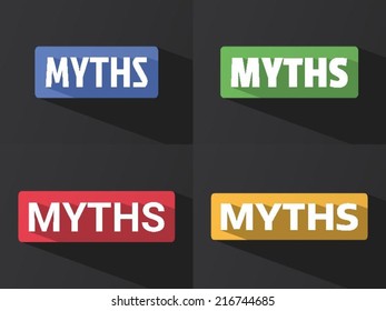 Flat word "MYTHS" with long shadow in different colors and fonts. Vector illustration