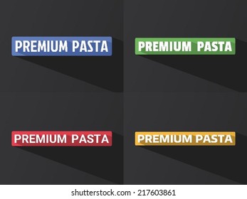 Flat word "PREMIUM PASTA" with long shadow in different colors and fonts. Vector illustration