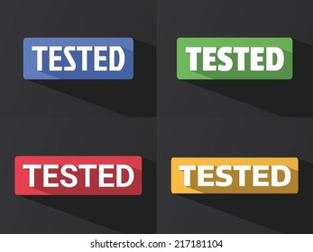 Flat word "TESTED" with long shadow in different colors and fonts. Vector illustration