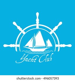 Flat Yacht Club logo icon with helm. Boat logo with water on blue background. T-shirt design consept. Vector illustration sign.