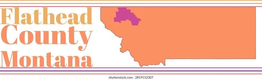 Flathead County Montana Highlighted on State Map