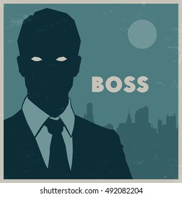 Flat,vector. Boss's Day. Grunge poster which depicts silhouette of a man in a jacket on the background of the city.