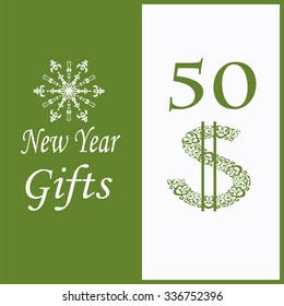 Flayer for New Year gifts with decorative snowflake and dollar sign on green background