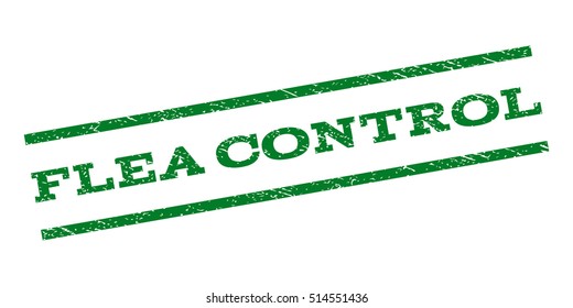 Flea Control watermark stamp. Text caption between parallel lines with grunge design style. Rubber seal stamp with unclean texture. Vector green color ink imprint on a white background.