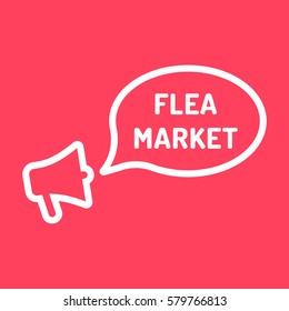 Flea Market. Megaphone With Speech Bubble Icon. Flat Vector Illustration On Red Background.