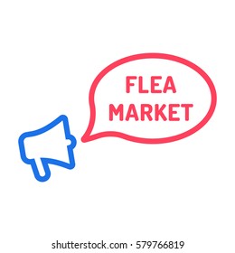 Flea Market. Megaphone With Speech Bubble Icon. Flat Vector Illustration On White Background.