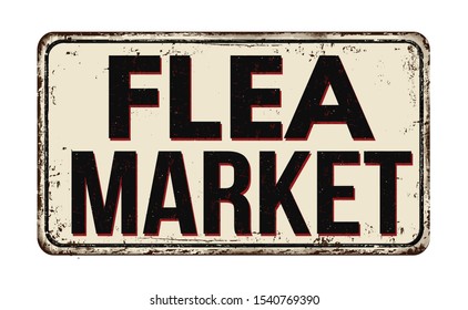 Flea market vintage rusty metal sign on a white background, vector illustration