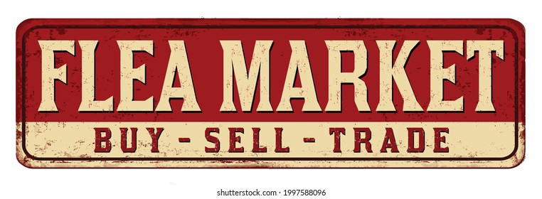 Flea market vintage rusty metal sign on white background, vector illustration