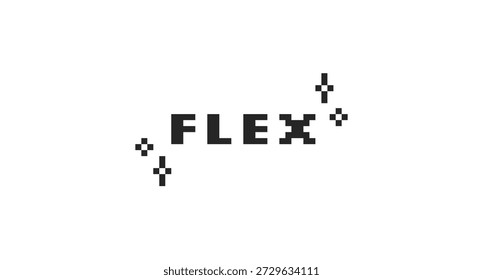 Flex black pixel art social media slang word. Showing off, bragging lingo. Boastful, proud gen z. Teenage meme. 16 bit videogame text. Nostalgic internet typography. Silkscreen font used