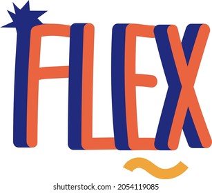 Flex lustiges Wort. Farbiges Design eines Textaufklebers.
