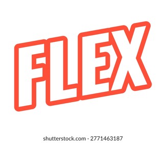Flex modern bold outlined web element. Swagger confidence. Cool attitude. Show off expression. Stylish mood. Ego boost. Slanted text design with red contour. Angled typography, UI UX. Oswald font used