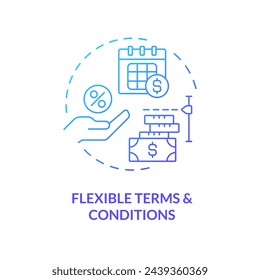 Flexible terms and conditions blue gradient concept icon. Loan amounts and repayment schedules. Round shape line illustration. Abstract idea. Graphic design. Easy to use in marketing