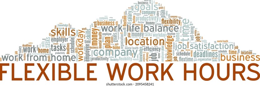 Flexible Work Hours - Flextime Conceptual Vector Illustration Word Cloud Isolated On White Background.