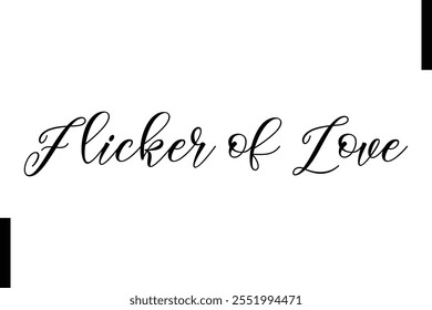 Flicker of Love text christmas holiday quotes istalist typography 