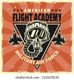 Flight academy vector emblem, badge, label, logo or t-shirt print with pilot helmet in colored vintage style on background with removable grunge textures