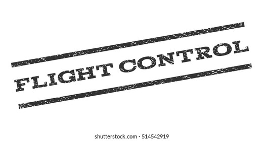 Flight Control watermark stamp. Text tag between parallel lines with grunge design style. Rubber seal stamp with unclean texture. Vector gray color ink imprint on a white background.