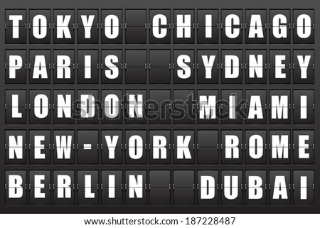 Flight destination, information display board named world cities Tokyo, Chicago, Paris, Sydney, London, New York, Berlin, Dubai, Miami, Roma. Scoreboard airport. Illustration. Vector. 