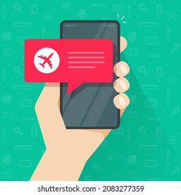 Flight Info Reminder Delay Notice Cell Phone App Or Aircraft Travel Online Important Information Notification Message On Mobile Cellphone Person Vector, Urgent Airline Airplane Departure Warning Alert