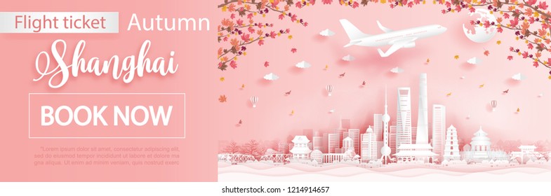 Flight and ticket advertising template with travel to Shanghai,China  in autumn season with falling maple leaves and  famous landmarks in paper cut style vector illustration