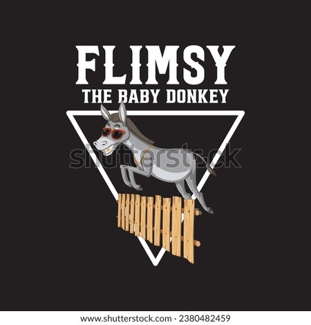 Flimsy Donkey Art T-Shirt. It an Art base design