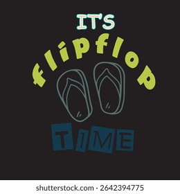 it is flipflop time summer tshirt design vector illustration for summer lovers 