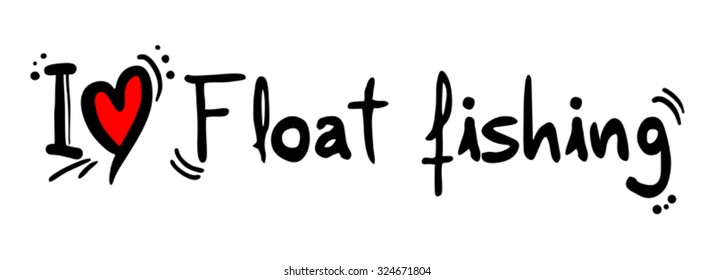 Float fishing love