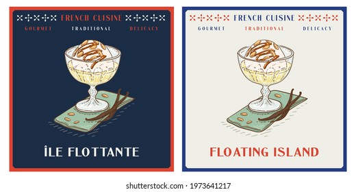 Floating island or ile flottante is traditional French dessert