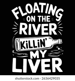 Floating on the river Graphic design for Rafting Lovers