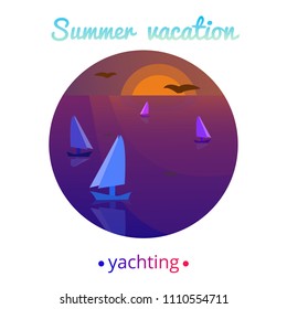 Floating yachts by sea against background of summer sunset flying birds. Yachting. Modern flat cartoons vector illustration icons. Isolated on white. Summer vacations,rest, holiday. Summer yachting.