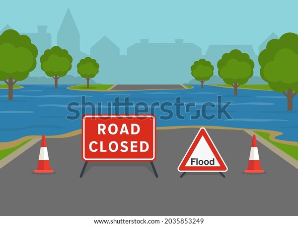 Flooded city road with
warning sign and cones. British closed road sign. Flat vector
illustration template.