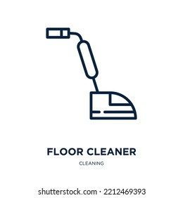 Floor Cleaner Icon From Cleaning Collection. Thin Linear Floor Cleaner, Floor, Cleaner Outline Icon Isolated On White Background. Line Vector Floor Cleaner Sign, Symbol For Web And Mobile