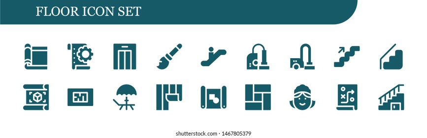 floor icon set. 18 filled floor icons.  Simple modern icons about  - Carpet, Planning, Lift, Broomstick, Escalator, Vacuum, Vacuum cleaner, Stairs, Plan, Blueprint, Deck, Wallpaper