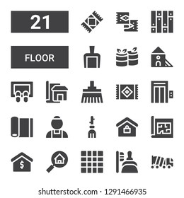floor icon set. Collection of 21 filled floor icons included Concrete, Dustpan, Mat, Real estate, Blueprint, Broom, Maid, Yoga mat, Elevator, Carpet, Doormat, Indoor, Rolls, Parquet