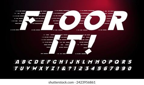 Floor It; a slanted custom font with motion lines to indicate speed.