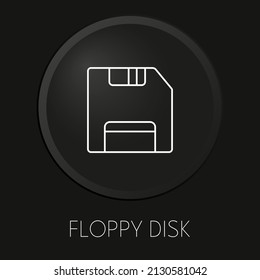 Floppy disk minimal vector line icon on 3D button isolated on black background. Premium Vector.