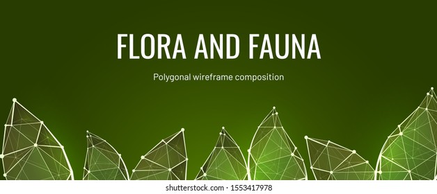 Flora and fauna low poly vector banner template. Wireframe triangular leaves with connected dots. Foliage polygonal design element. Animal and vegetable world defence social poster, eco project