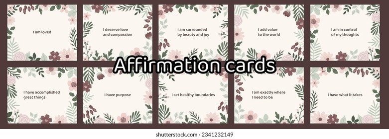 Floral affirmation cards. Positive quotes, phrases, sayings.  Self-care positive and motivational cards. Emotional well-being. Hand-drawn vector illustration.