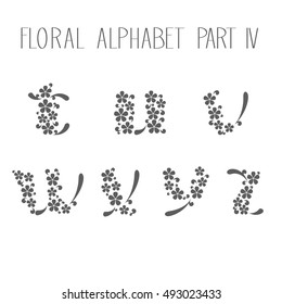 Floral alphabet. Isolated letters T, U,V, W, X, Y, Z on white background. Vector illustration.  Can be used in web design, printed on fabric/paper, as a background, or as an element in a composition