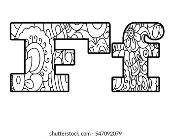 Floral alphabet letter coloring book for adults vector illustration. Zentangle style. Floral font. Black and white lines. Lace pattern