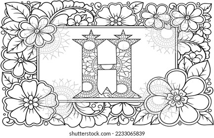 Letra floral del alfabeto H libro de colorear para adultos. ilustración vectorial.Estilo dibujado por mano.Doodle.