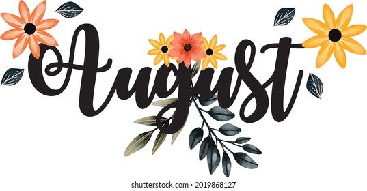 Floral august typography illustration. Floral vector. Hand drawn Vector illustration. Creative art, usable for cards, decoration, invitation, sticker, banner, poster, ad.