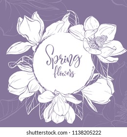 Floral background. Hand drawn vector botanical illustration. Template greeting card, wedding invitation banner with spring flowers. Sketch linear magnolia blossom.Engraved style illustration.