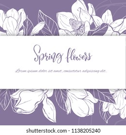 Floral background. Hand drawn vector botanical illustration. Template greeting card, wedding invitation banner with spring flowers. Sketch linear magnolia blossom.Engraved style illustration.