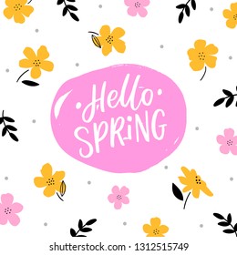 Floral background with lettering hello spring for card, design. Cute flowers summer background.