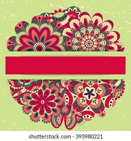 Floral background with mandalas. Round shape. Good for wedding, invitation card, birthday. Creative hand drawn elements.  Modern design with ribbon, rectangle and text place. Vector illustration.