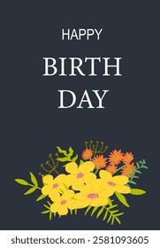 Floral birthday greeting with colorful flowers on dark background.