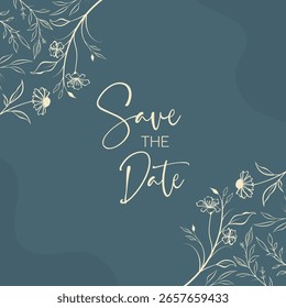 Floral Border Save the Date Card and Poster. Elegant Wedding Design with Botanical Frame